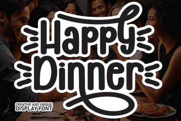 Happy Dinner: The Perfect Display Font for Modern Web Design