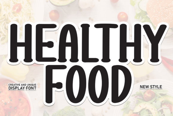 Healthy Food: The Sweet Display Font That Transformed My Brand