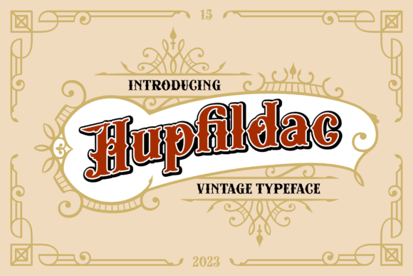 Hupfildac: A Vintage Display Typeface for Standout Campaigns