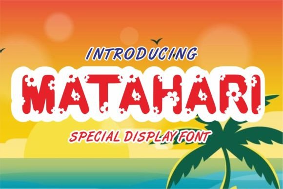 Matahari: The Display Font That Illuminates Your Digital Campaigns