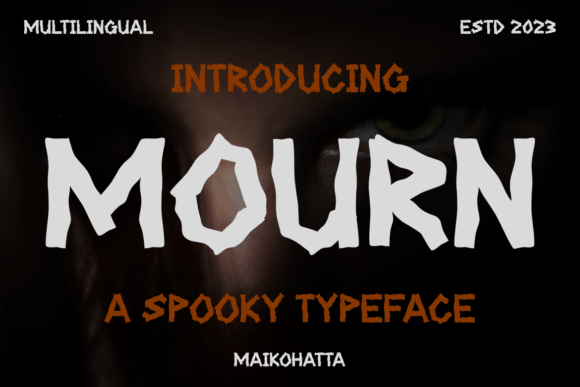 Mourn: A Spooky Display Typeface for Editorial Design