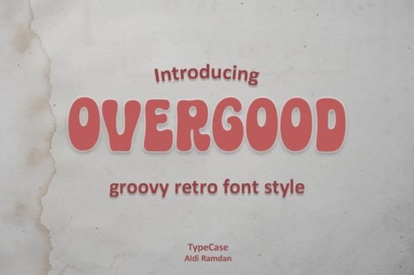 Overgood: The Retro Display Font for High-Impact Campaigns