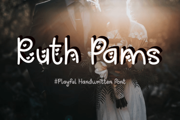 Ruth Pams: The Whimsical Handwritten Font for Scroll-Stopping Marketing